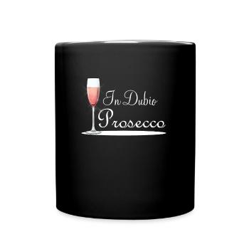 In Dubio Prosecco Anwalt Jura Student - Tasse einfarbig - Schwarz - Vorne