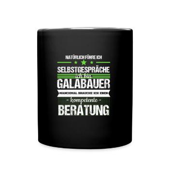 Galabauer Galabau Landschaftsgärtner Spruch Beruf - Tasse einfarbig - Schwarz - Vorne