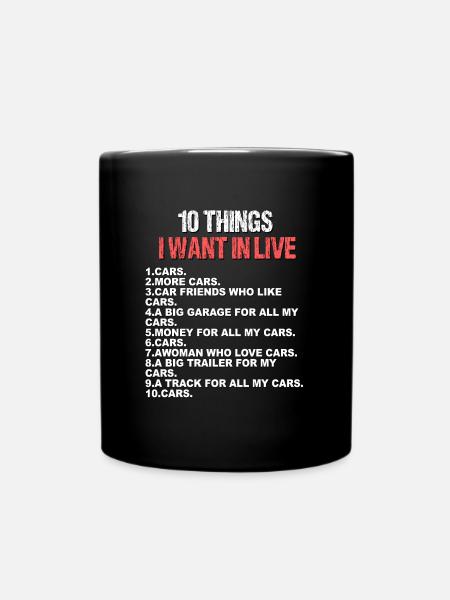 10 things i want in live - Tasse einfarbig - Schwarz