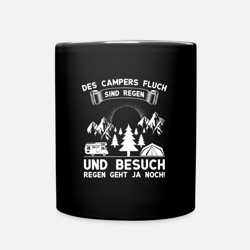 Campers Fluch sind Regen und Besuch Camper Spruch - Tasse einfarbig - Schwarz