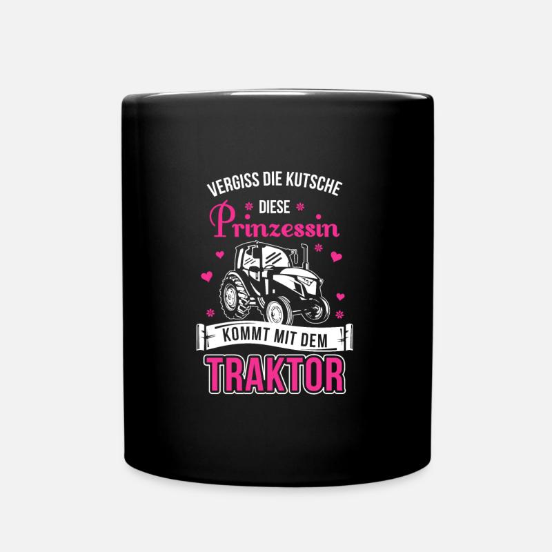 Landwirtin Geschenk Prinzessin kommt mit Traktor - Tasse einfarbig - Schwarz