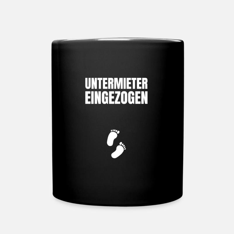Untermieter eingezogen Schwangerschaft Geburt - Tasse einfarbig - Schwarz