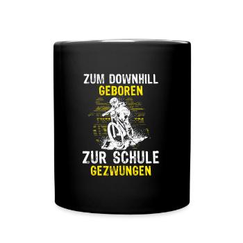 Zum Downhill Geboren MTB Fahrer Mountain Biker - Tasse einfarbig - Schwarz - Vorne