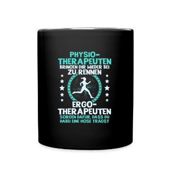 Physiotherapeut Ergotherapeut Physiotherapie Ergot - Tasse einfarbig - Schwarz - Vorne