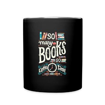 Tant de livres, si peu de temps à lire des livres de rat de bibliothèque - Mug uni - noir - Devant
