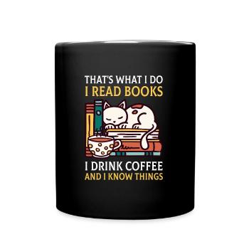 C'est ce que je fais je lis des livres que je bois - Mug uni - noir - Devant