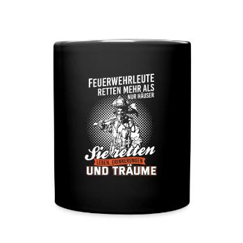 Feuerwehrleute Feuerwehrmann Retten Feuerwehr Ehre - Tasse einfarbig - Schwarz - Vorne