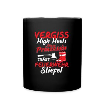 Feuerwehrfrau Feuerwehrstiefel Spruch Feuerwehr - Tasse einfarbig - Schwarz - Vorne