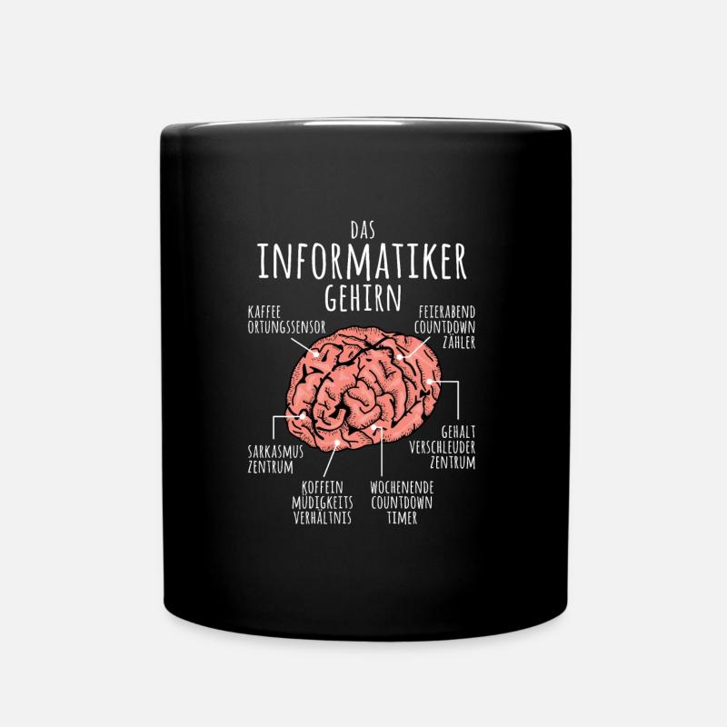 Informatiker Gehirn Programmierer Nerd IT Student - Tasse einfarbig - Schwarz