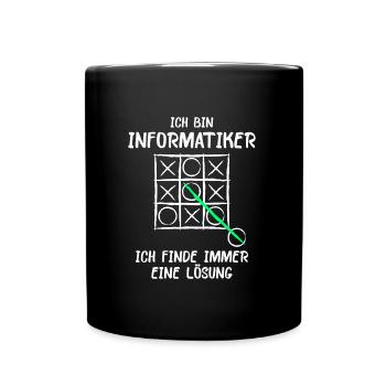 Ich bin Informatiker Lösung Spruch Computer Nerd G - Tasse einfarbig - Schwarz - Vorne