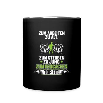 Geocacher Schnitzeljagd Geocache Rentner Geschenk - Tasse einfarbig - Schwarz - Vorne