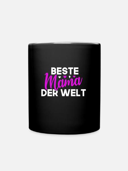 beste Mama der Welt - Tasse einfarbig - Schwarz