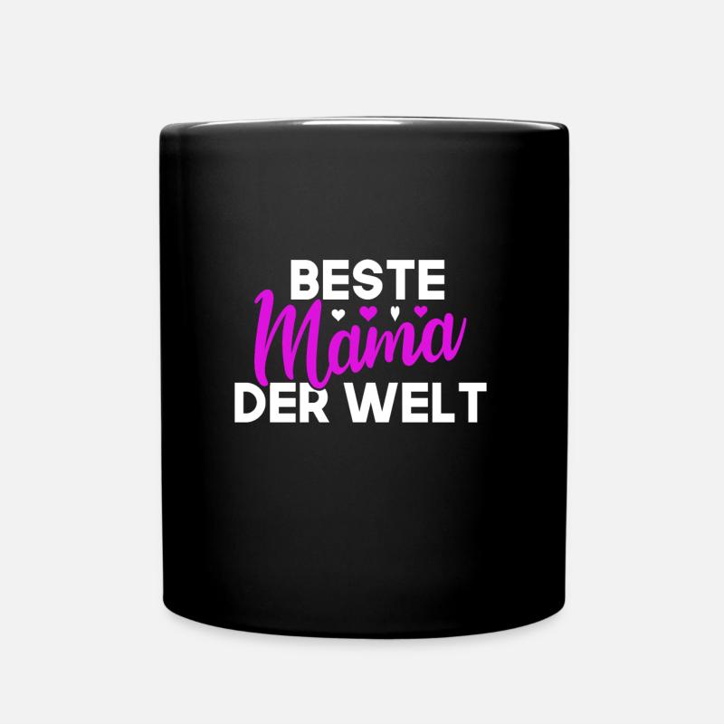 beste Mama der Welt - Tasse einfarbig - Schwarz