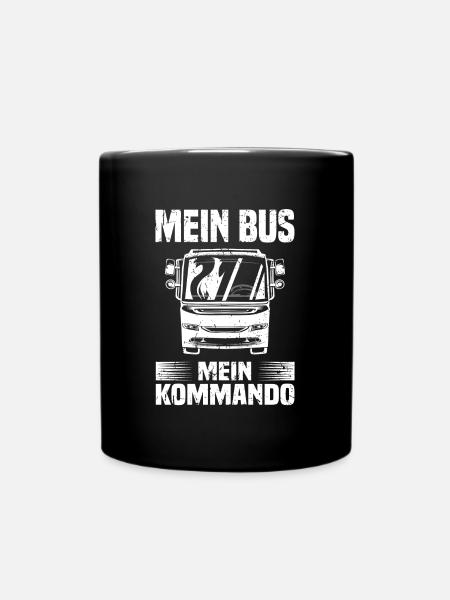 Buschauffeur Mein Kommando Busfahrer Outfit - Tasse einfarbig - Schwarz