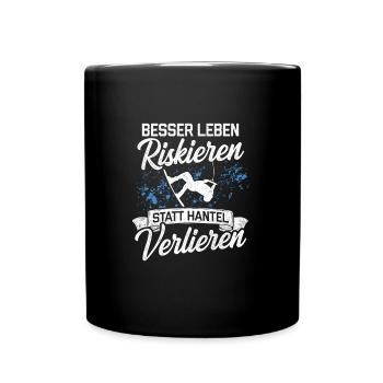 Wakeboard Besser Leben Riskieren Statt Hantel Verl - Tasse einfarbig - Schwarz - Vorne