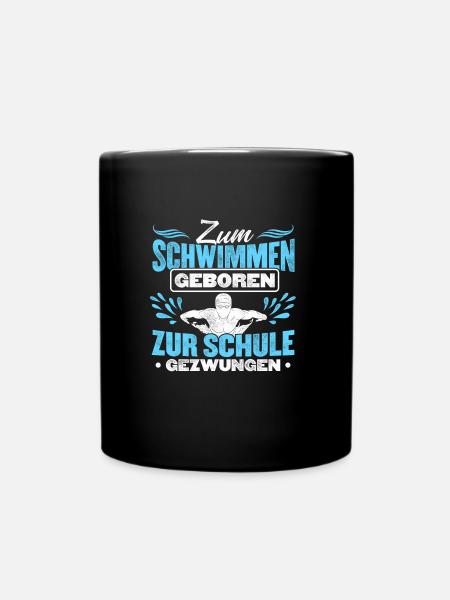 Schwimmer Zum Schwimmen Geboren Zur Schule Gezwung - Tasse einfarbig - Schwarz