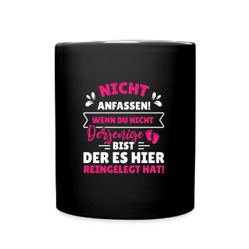 Nicht Anfassen Wenn Du Nicht Derjenige Bist Schwan - Tasse einfarbig - Schwarz - Vorne
