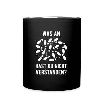 Was Am Tanzen Hast Du Nicht Verstanden Tänzer Tanz - Tasse einfarbig - Schwarz - Vorne