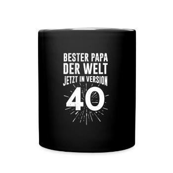 Bester Papa der Welt 40. Geburtstag Papa - Tasse einfarbig - Schwarz - Vorne