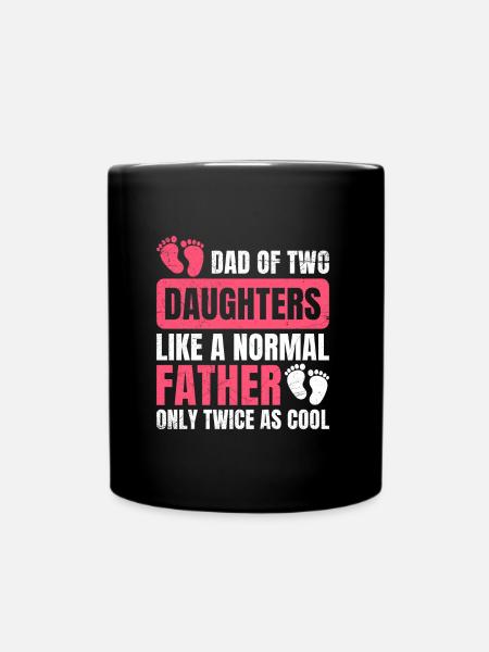 Papa 2 Töchter - Tasse einfarbig - Schwarz
