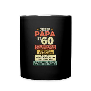 Papa 60. Geburtstag Herren 60 Jahre Männer - Tasse einfarbig - Schwarz - Vorne