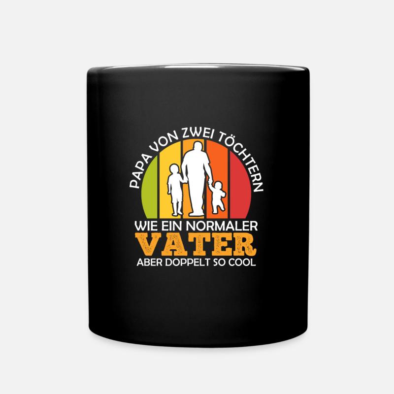 Papa 2 Kinder Vater 2 Töchter - Tasse einfarbig - Schwarz