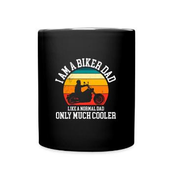 Biker Papa wie ein normaler Vater nur cooler - Tasse einfarbig - Schwarz - Vorne
