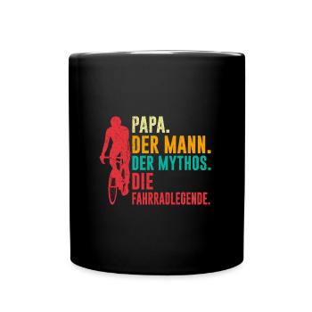 Papa der Mann der Mythos die Fahrradlegende - Tasse einfarbig - Schwarz - Vorne