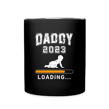 Daddy 2023 loading werdender Papa 2023 Vater 2023 - Tasse einfarbig - Schwarz - Vorne