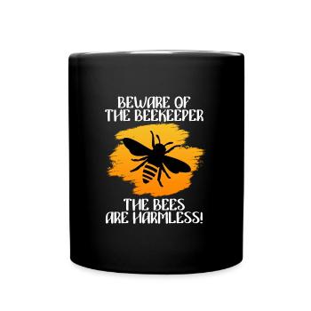 Beware of the beekeeper Bees are harmless Beekeepers - Full Colour Mug - black - Front