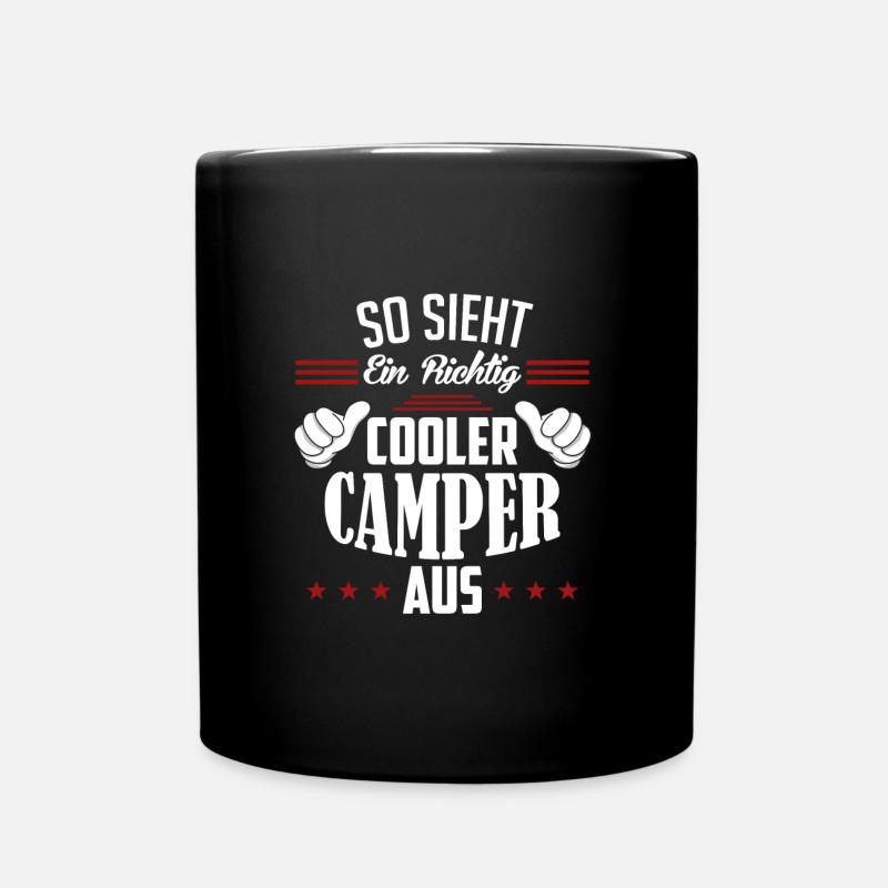 So sieht ein richtig cooler Camper aus Camping - Tasse einfarbig - Schwarz