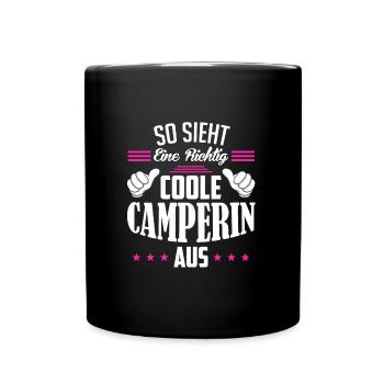 So sieht eine richtig coole Camperin aus Camping - Tasse einfarbig - Schwarz - Vorne