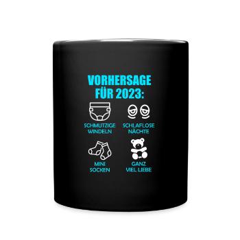 Werdende Eltern Vorhersage für 2023 Werdender Papa - Tasse einfarbig - Schwarz - Vorne
