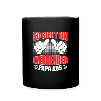 So sieht ein werdender Papa aus werdender Vater - Tasse einfarbig - Schwarz - Vorne
