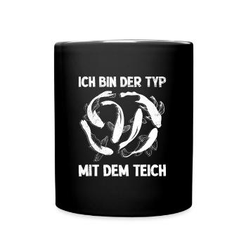 Ich bin der Typ mit dem Teich Koi - Tasse einfarbig - Schwarz - Vorne