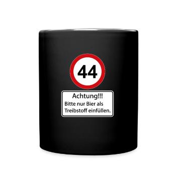 44 Achtung nur Bier als Treibstoff einfüllen - Tasse einfarbig - Schwarz - Vorne