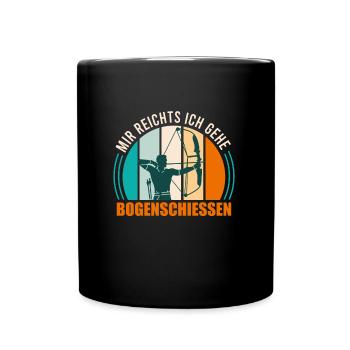 Mir reichts ich gehe Bogenschießen Bogensport - Tasse einfarbig - Schwarz - Vorne