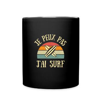 je peux pas j'ai surf homme humour surfeur vintage - Mug uni - noir - Devant