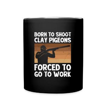 Born to clay pigeon shooting - Full Colour Mug - black - Front