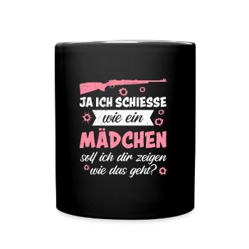 Ich schieße wie ein Mädchen Sportschießen - Tasse einfarbig - Schwarz - Vorne