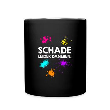 Schade leider daneben Paintballspieler - Tasse einfarbig - Schwarz - Vorne