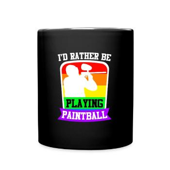 I'd rather play paintball paintballer - Full Colour Mug - black - Front