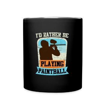 I'd rather play paintball paintballer - Full Colour Mug - black - Front