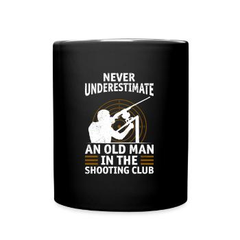 Ne sous-estimez jamais le vieil homme dans le club de tir - Mug uni - noir - Devant