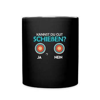 Kannst du gut schießen? Sportschütze Schießstand - Tasse einfarbig - Schwarz - Vorne