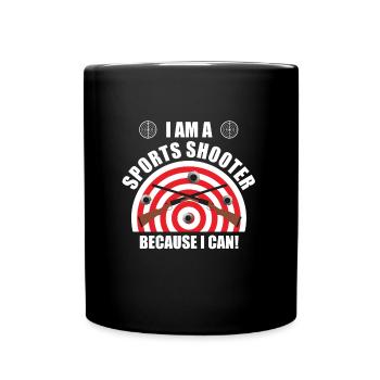 Je suis un tireur sportif parce que je peux - Mug uni - noir - Devant