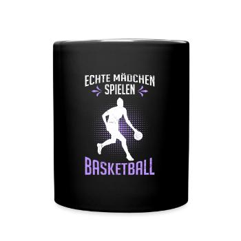 Echte Mädchen spielen Basketball - Tasse einfarbig - Schwarz - Vorne