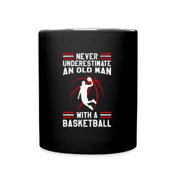 Never underestimate old man with basketball - Full Colour Mug - black - Front