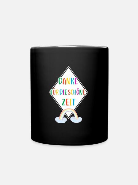 Danke für die schöne Zeit Lehrerin Erzieherin - Tasse einfarbig - Schwarz