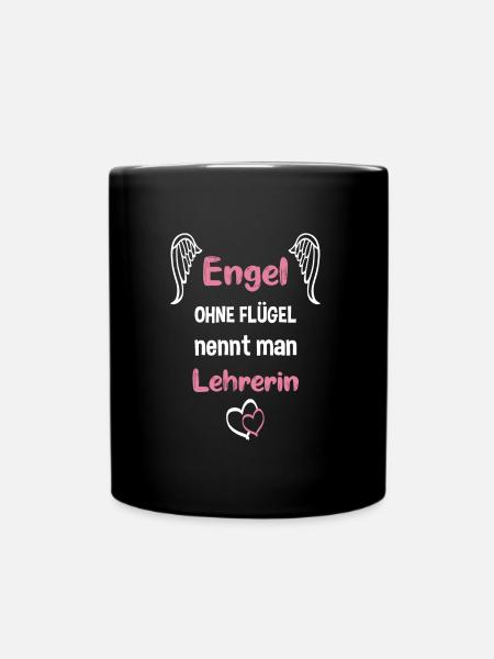 Engel ohne Flügel nennt man Lehrerin - Tasse einfarbig - Schwarz